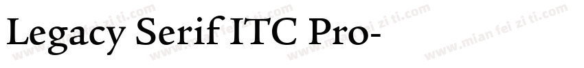 Legacy Serif ITC Pro字体转换